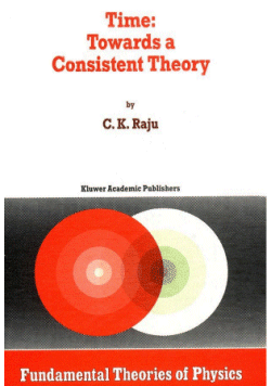 Time Towards a Consistent Theory